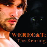 The Rearing (Werecat #1)
